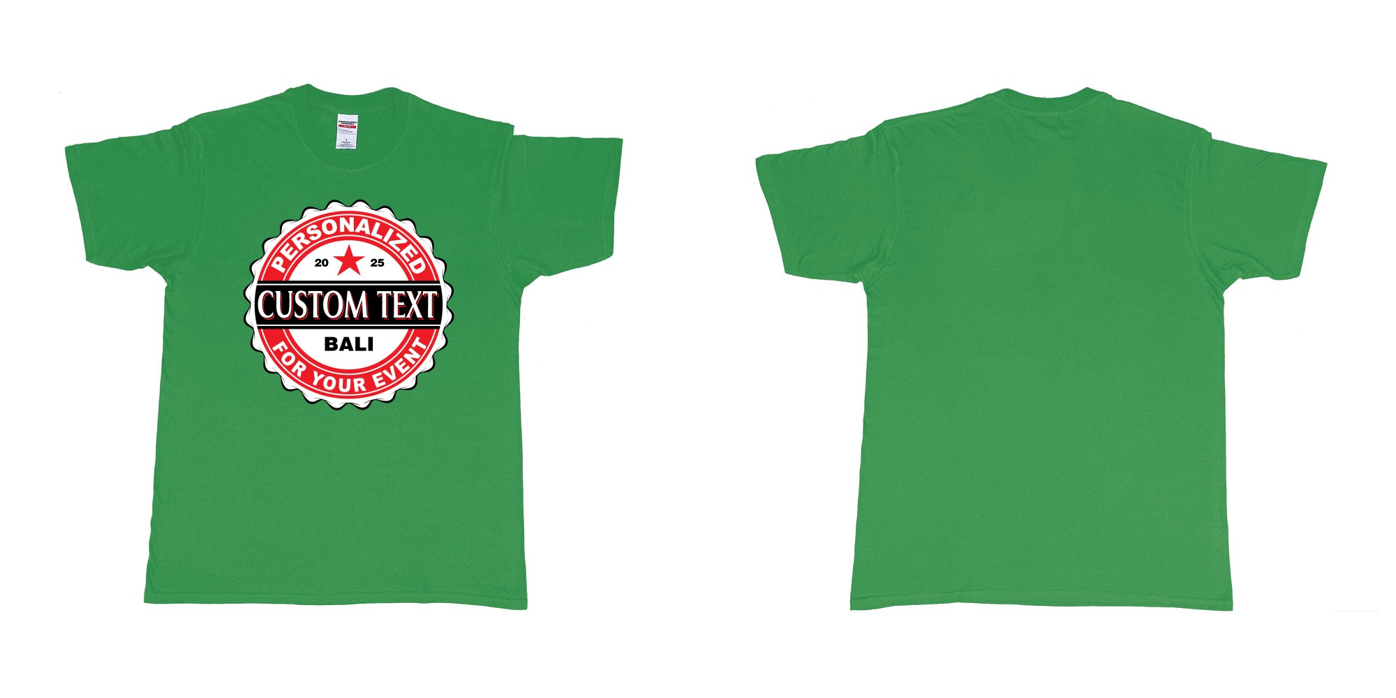 Custom tshirt design  in fabric color irish-green choice your own text made in Bali by The Pirate Way
